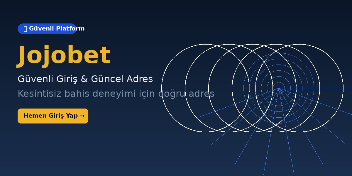 Jojobet Güvenli Giriş Platformu